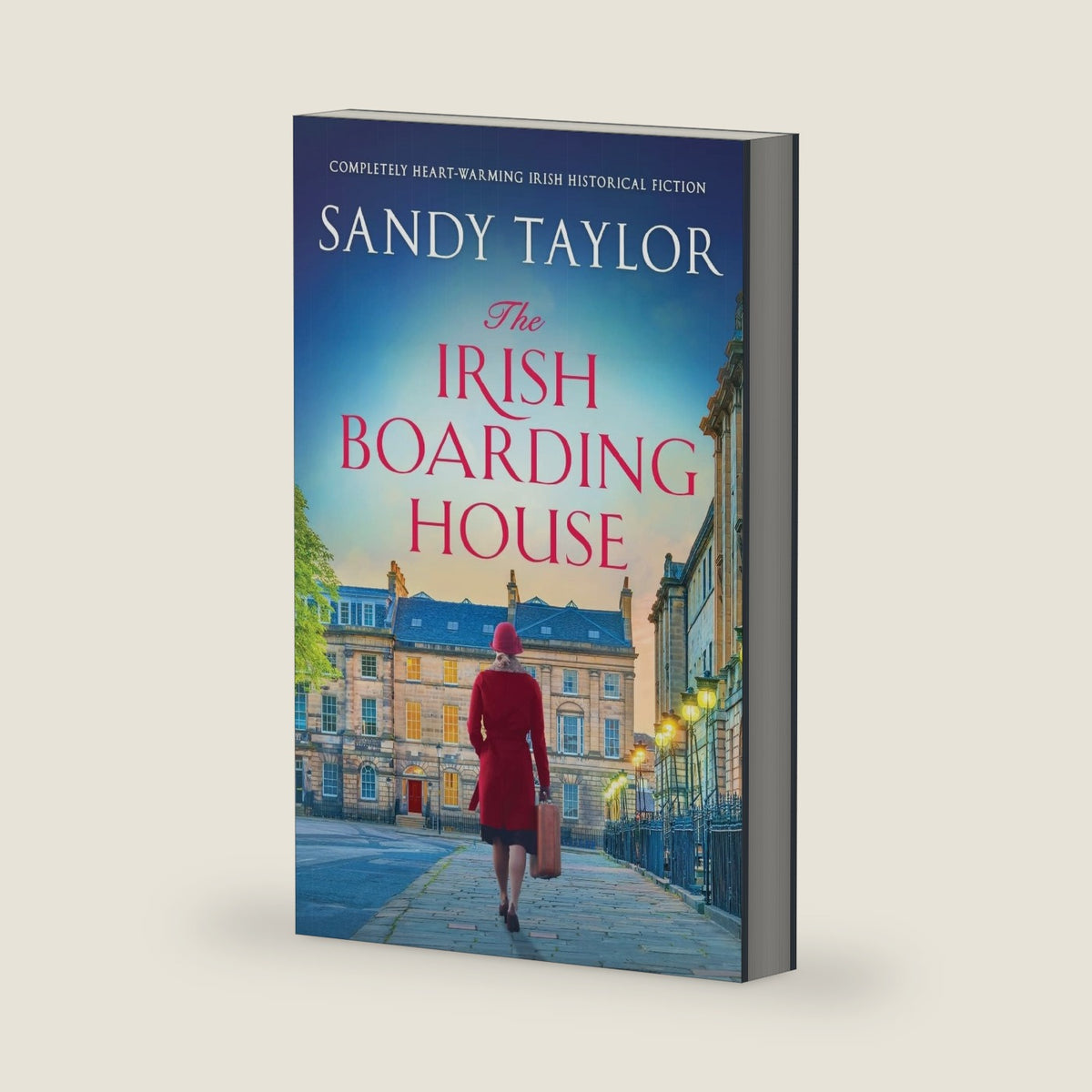 The Irish Boarding House: Completely heart-warming Irish historical fiction by Sandy Taylor