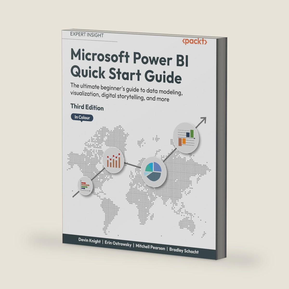 Microsoft Power BI Quick Start Guide: The ultimate beginner's guide to data modeling, visualization, digital storytelling, and more by Devin Knight