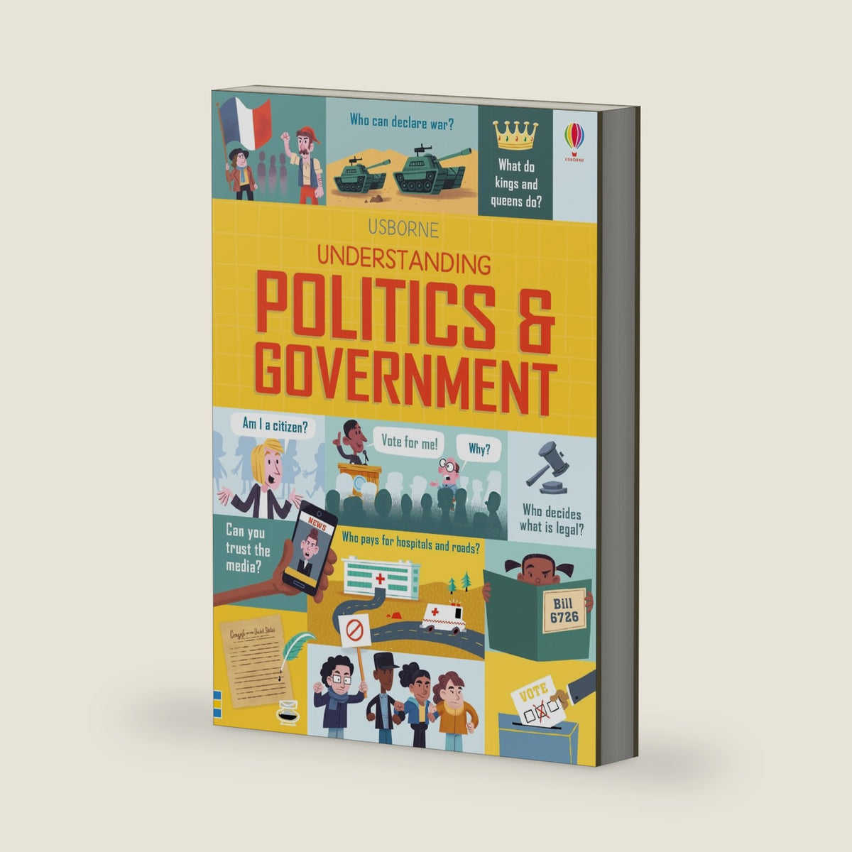 Understanding Politics and Government: An Illustrated Nonfiction Guide to Voting, Rights, and World Issues for Children (Ages 10-13) by Rosie Hore