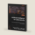 Artificial Intelligence for Cybersecurity: Develop AI approaches to solve cybersecurity problems in your organization by Bojan Kolosnjaji