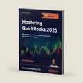 Mastering QuickBooks 2026: The complete guide to small business accounting with US QuickBooks Online by Crystalynn Shelton