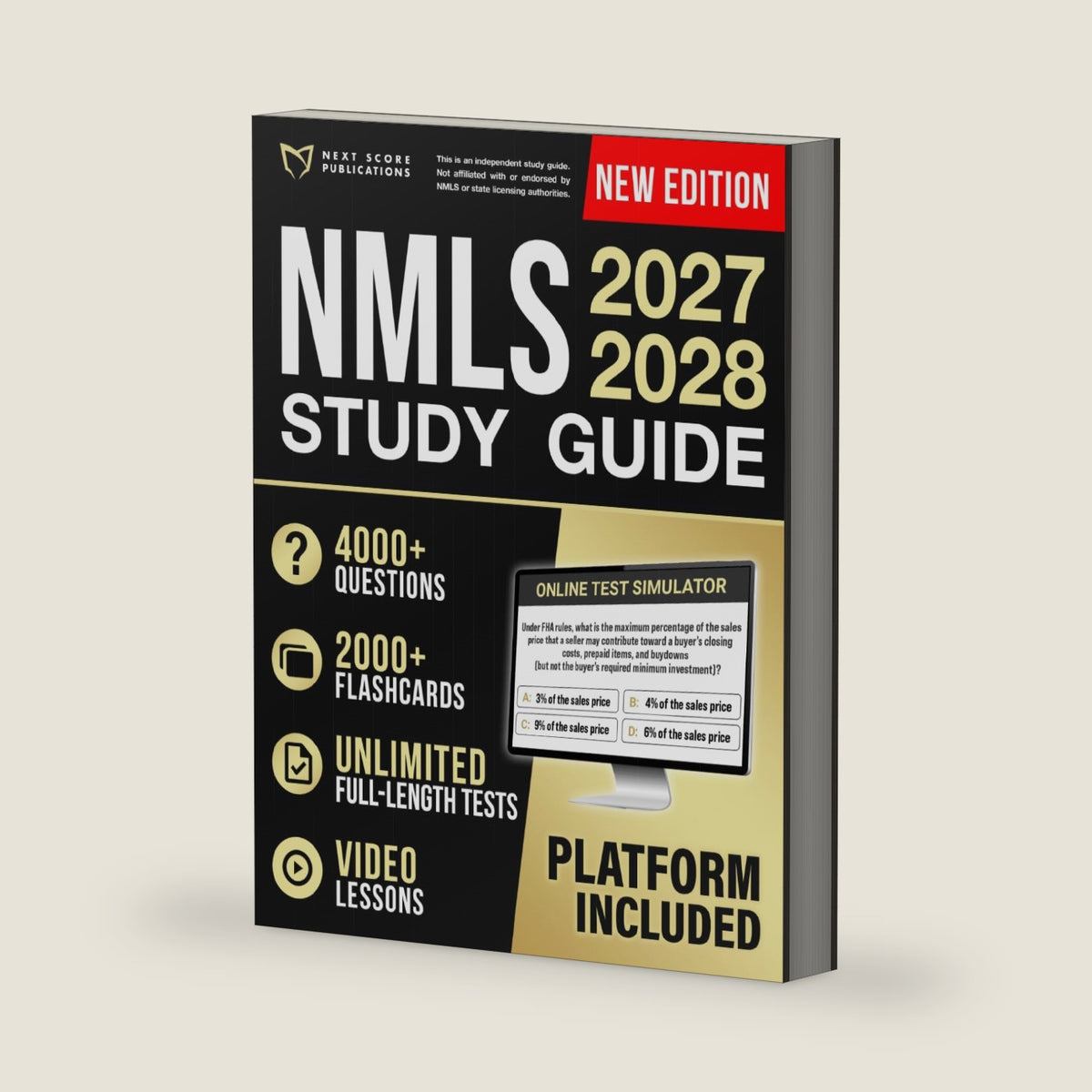 NMLS Study Guide: Structured Blueprint to Think Like a Licensed Mortgage Loan Originator (MLO) and Feel Exam-Ready for the SAFE Test by NS Publications