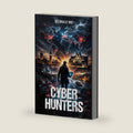 Cyber Hunters by Des Brailey MBE
