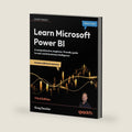 Learn Microsoft Power BI: A comprehensive, beginner-friendly guide to real-world business intelligence by Greg Deckler