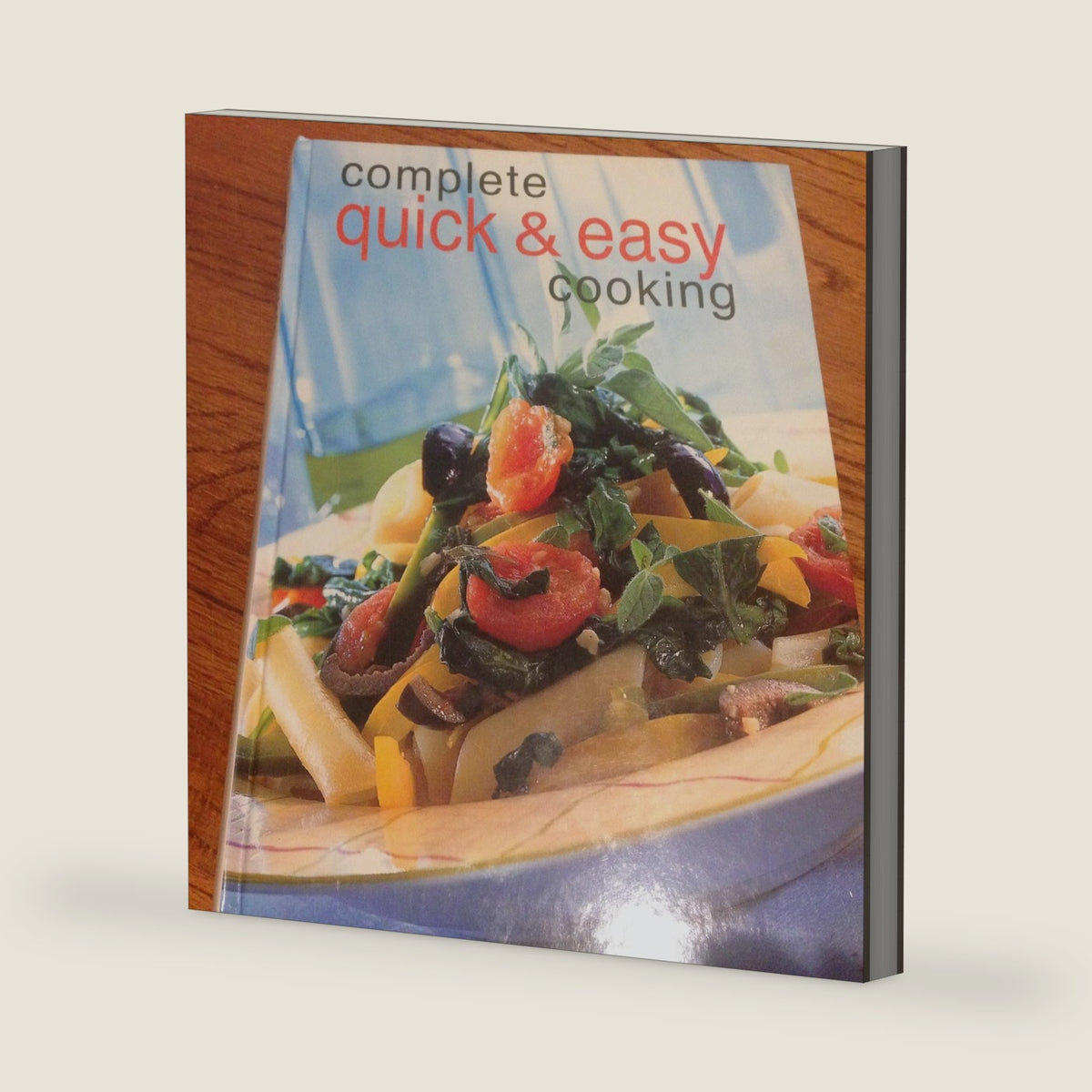 Complete Quick & Easy Cooking by Dempsey Parr Ed