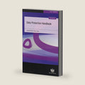 Data Protection Handbook by Peter Carey