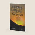 Portable Wire Antennas by John Hill