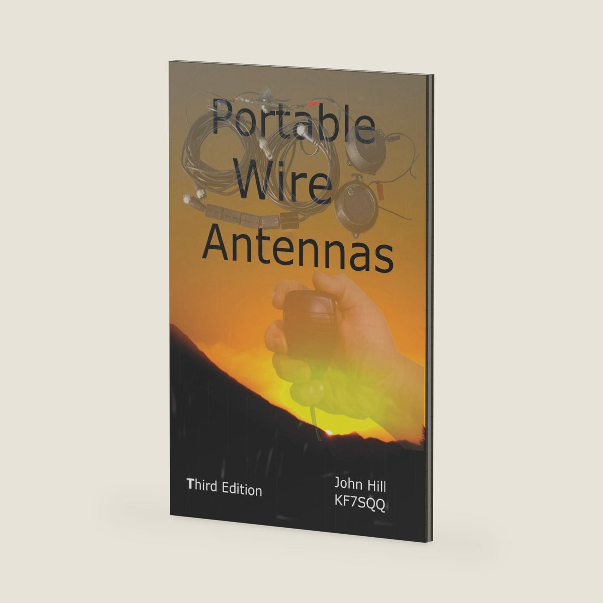 Portable Wire Antennas by John Hill