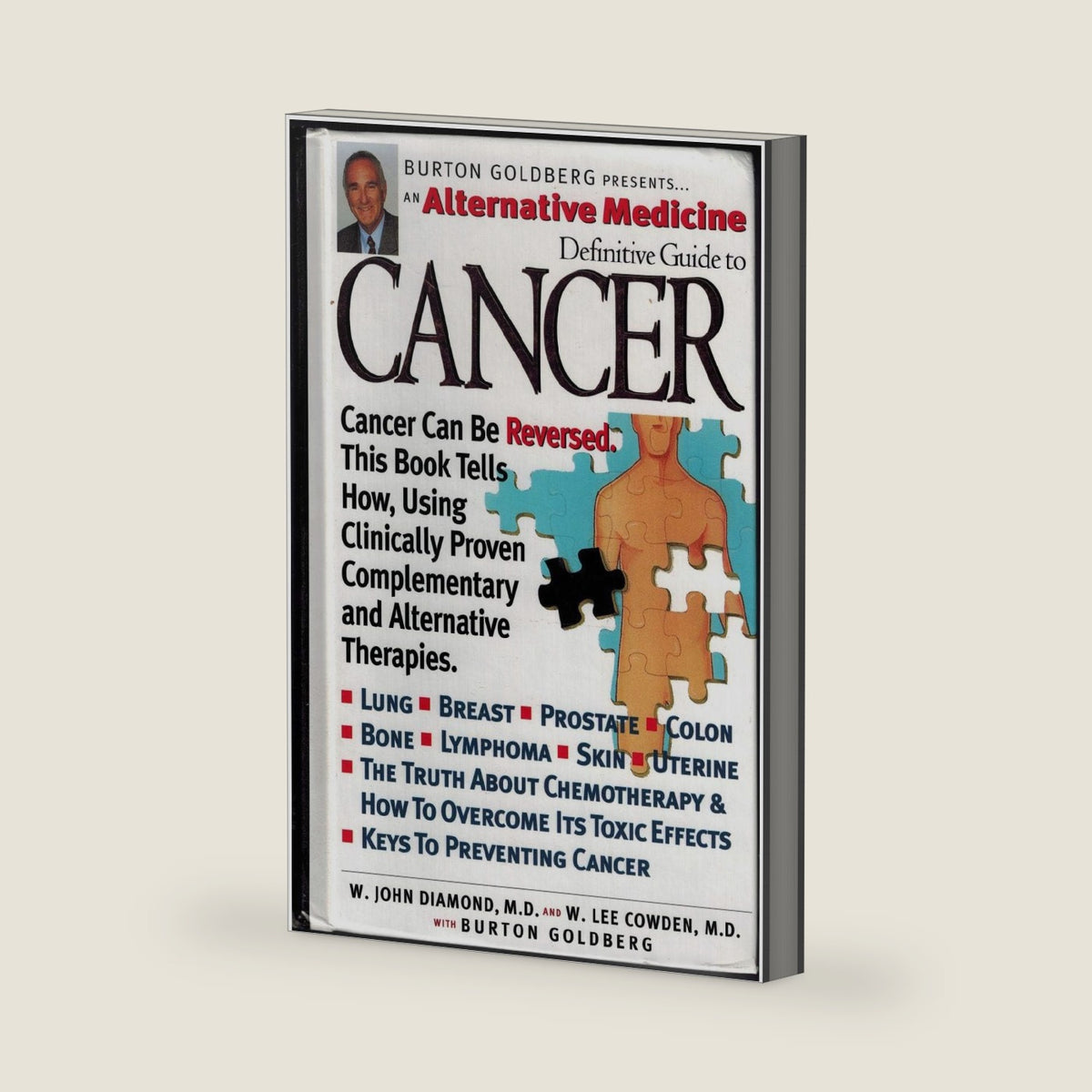 An Alternative Medicine Definitive Guide to Cancer by W. John Diamond