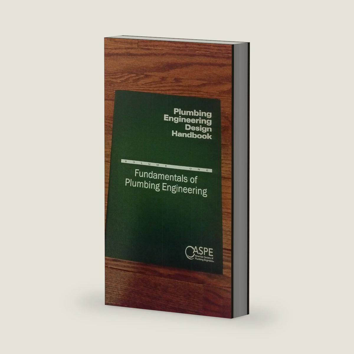 Plumbing Engineering Design Handbook (Volume 1) by Various