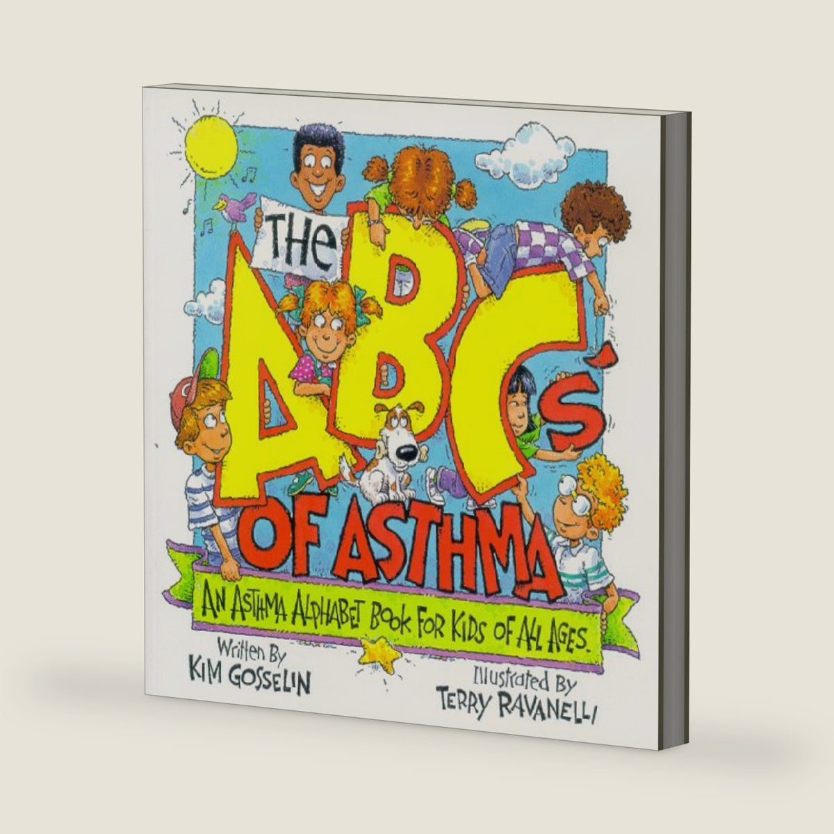 The ABC's of Asthma: An Asthma Alphabet Book for Kids of All Ages by Kim Gosselin