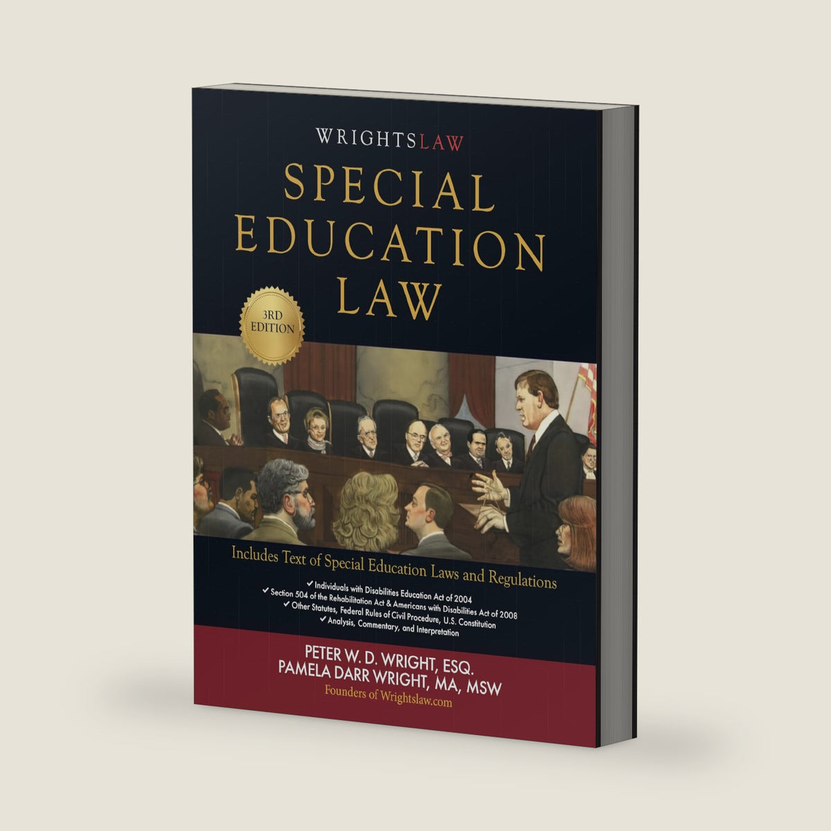 Wrightslaw Special Education Law, 3rd Edition by Peter W.D. Wright & Pamela Darr Wright