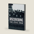 Discovering the Civil War by Bruce I. Bustard