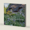 Cottage Gardens: A Celebration of Britain's Most Beautiful Cottage Gardens, with Advice on Making Your Own by Claire Masset