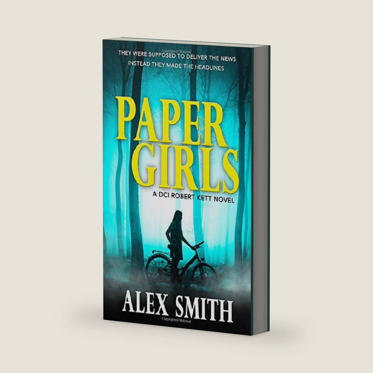 Paper Girls: An Unputdownable British Crime Thriller (DCI Kett Crime Thrillers) by Alex Smith