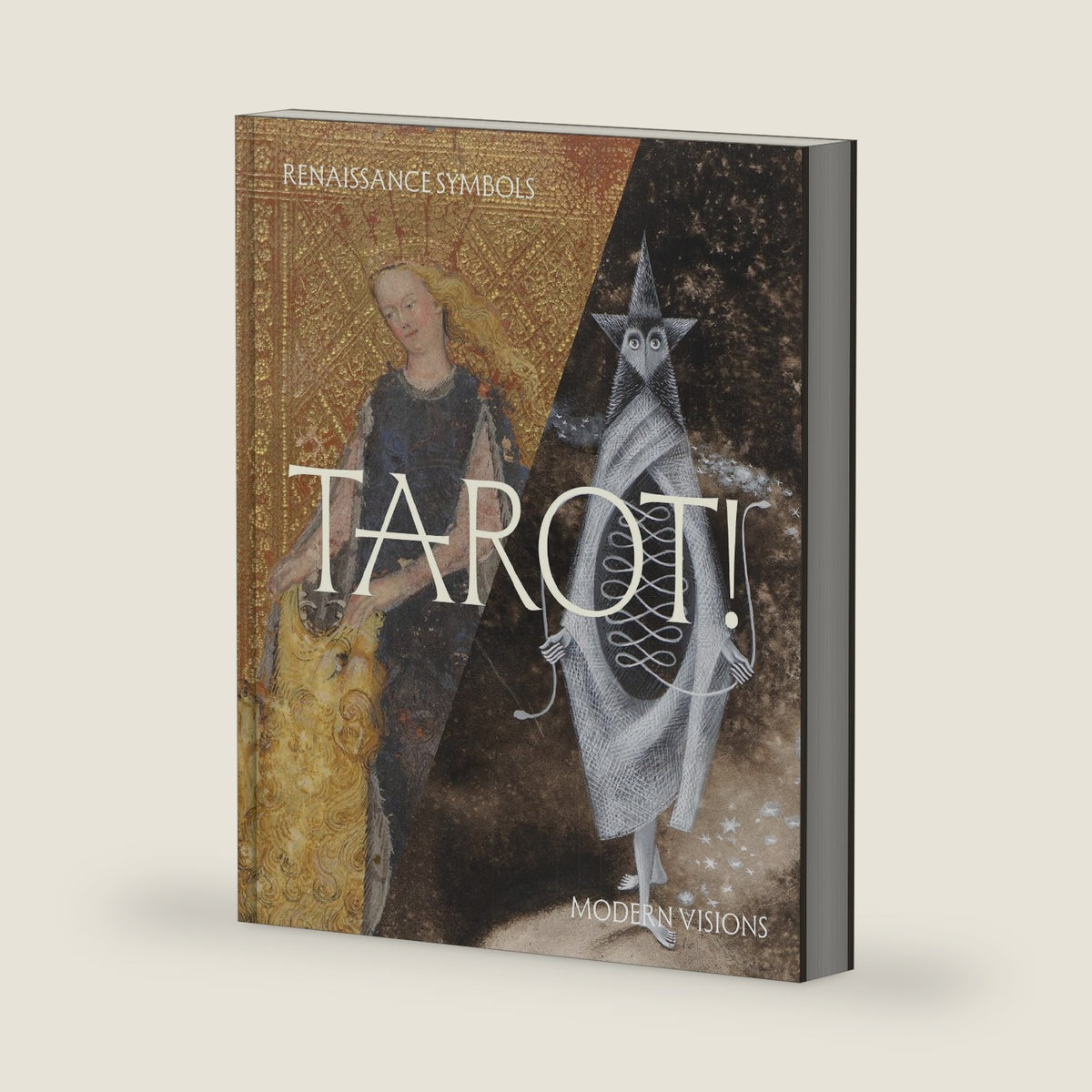 Tarot!: Renaissance Symbols, Modern Visions by Claire Gilman