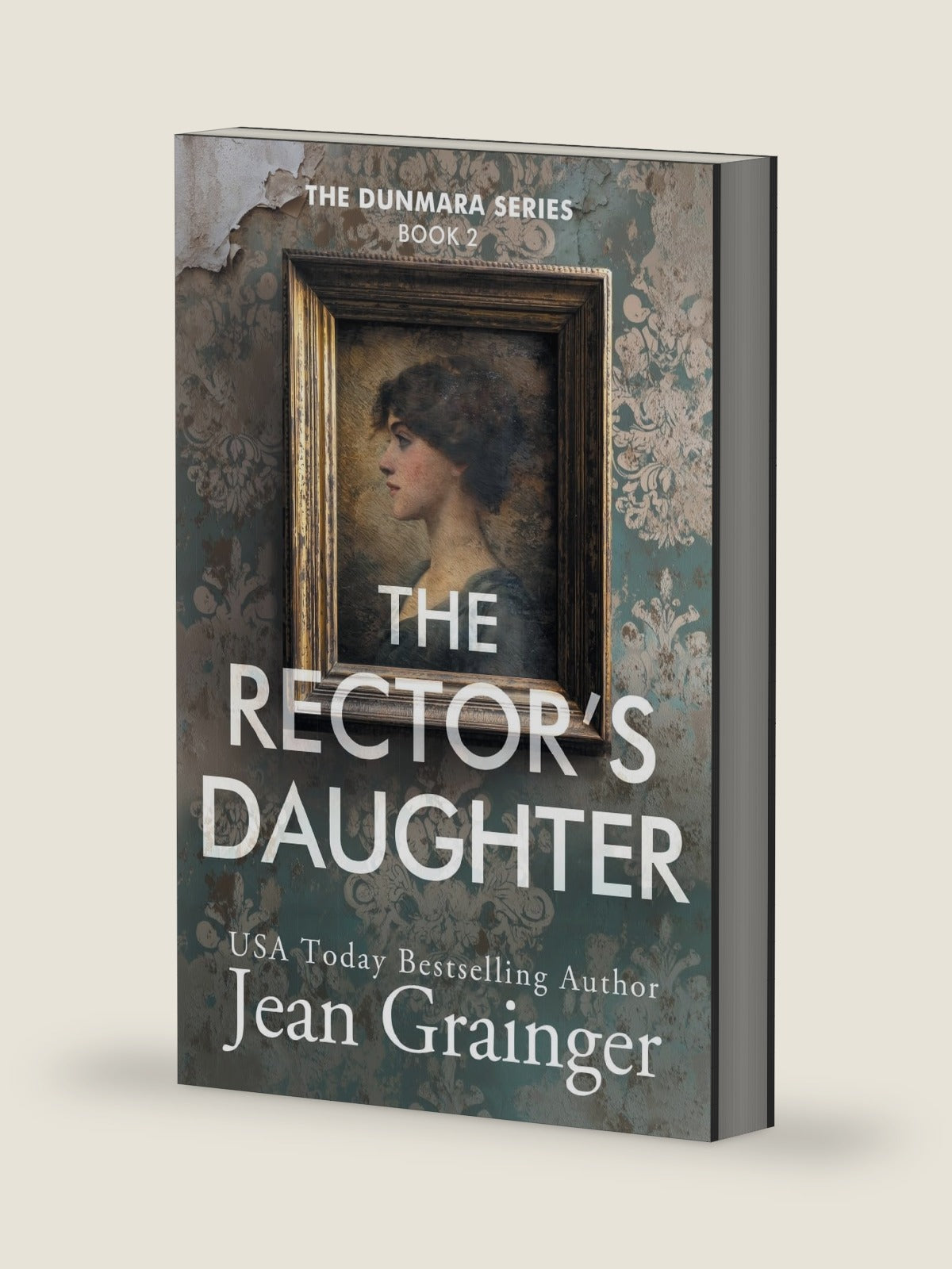 The Rector's Daughter: The Dunmara Series - Book 2 by Jean Grainger