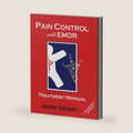 Pain Control with EMDR: Treatment manual 8th Revised Edition by Mark Grant