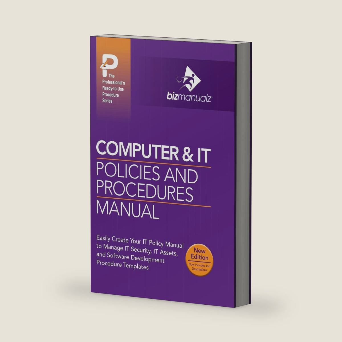 Computer & IT Policies and Procedures Manual by Bizmanualz
