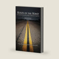 Rules of the Road A Plaintiff Lawyer's Guide to Proving Liability by Rick Friedman