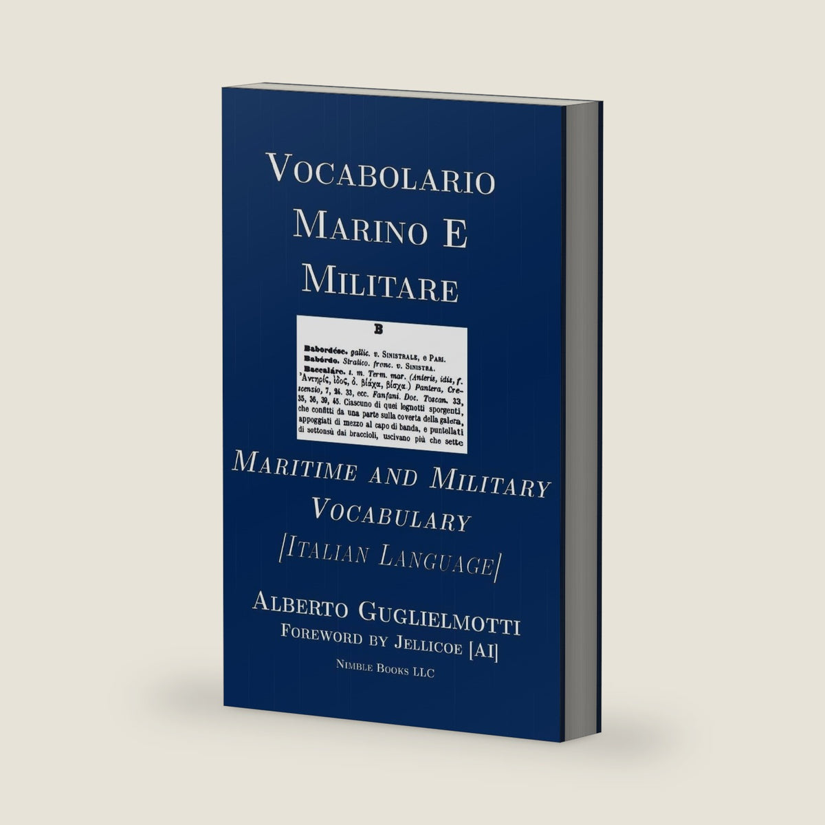 Vocabolario Marino E Militare: Maritime and Military Vocabulary [Italian] (Italian Edition) by Alberto Guglielmotti