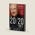 The 20/20 Diet: Turn Your Weight Loss Vision Into Reality by Phil McGraw