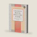 Childhood Brain & Spinal Cord Tumors: A Guide for Families, Friends & Caregivers by Tania Shiminski-Maher