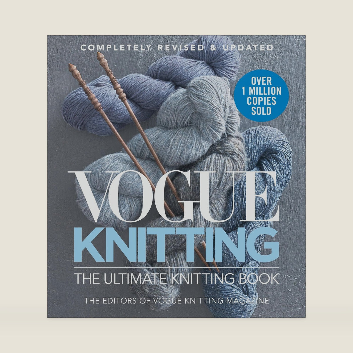 Vogue® Knitting The Ultimate Knitting Book: Completely Revised & Updated by Vogue Knitting magazine