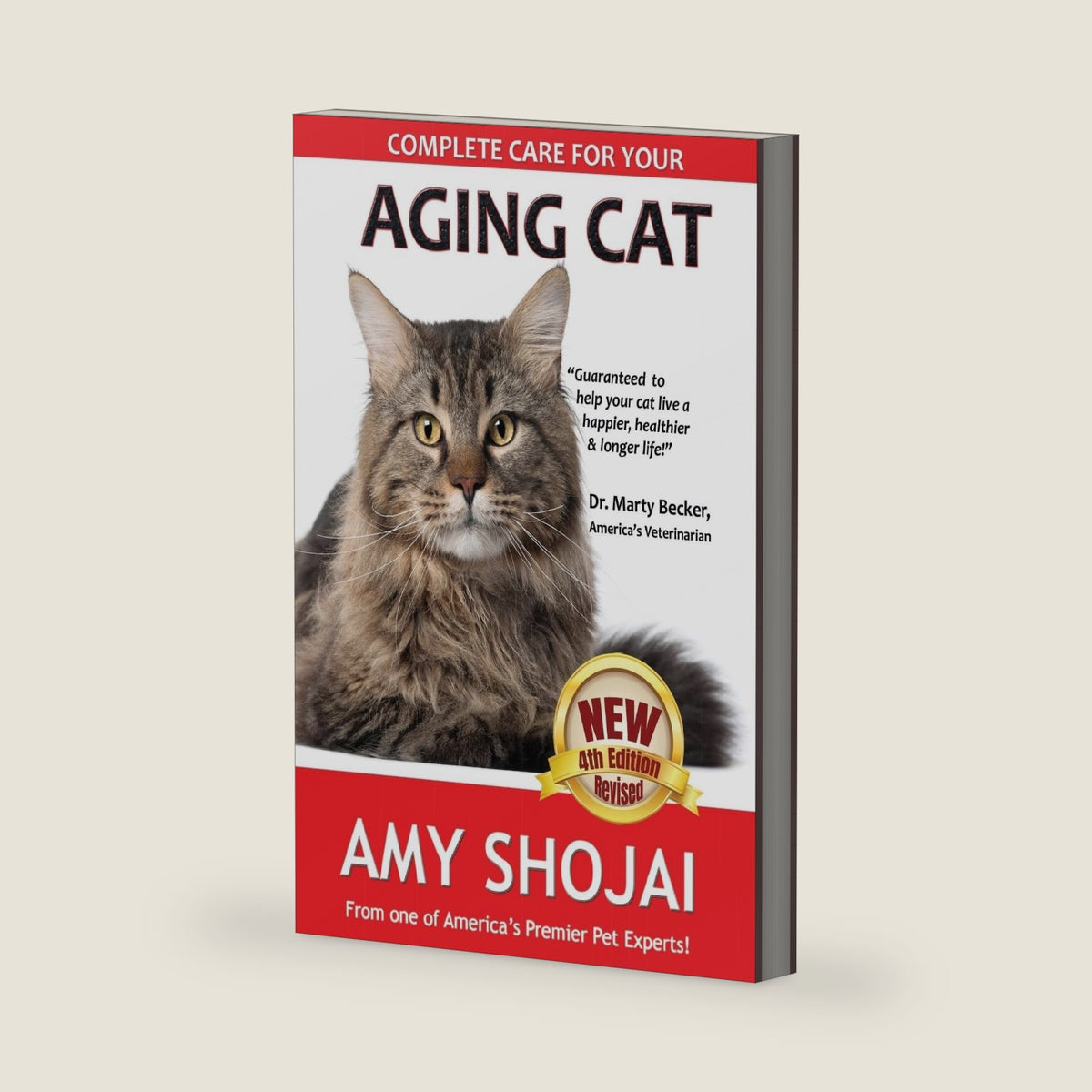 Complete Care for Your Aging Cat by Amy Shojai