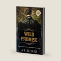 Wild Promise: Historical Women's Fiction Saga Large Print (Courage on the Oregon Trail Large Print) by A T Butler