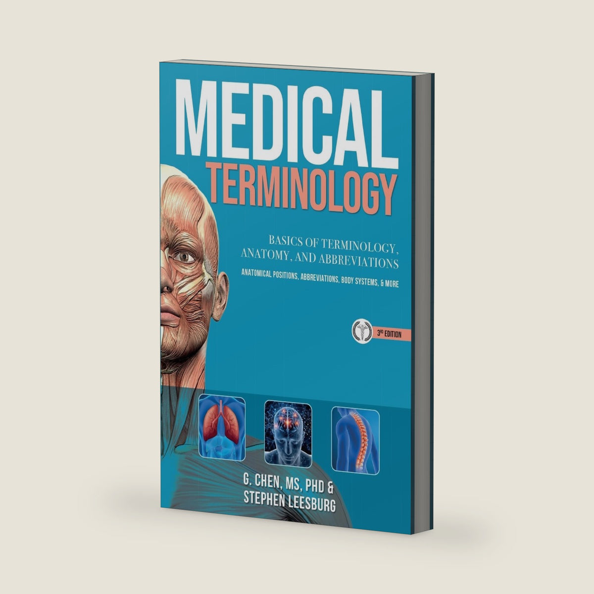MEDICAL TERMINOLOGY: A Quick & Easy Reference Book: Basics of Terminology, Anatomy, and Abbreviations by G. Chen