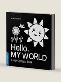 Hello, My World: A perfect book for parents and caregivers home with babies this summer (High-Contrast Books) by duopress labs