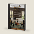 Your Space, Made Simple: Interior Design That's Approachable, Affordable, and Sustainable by Ariel Magidson