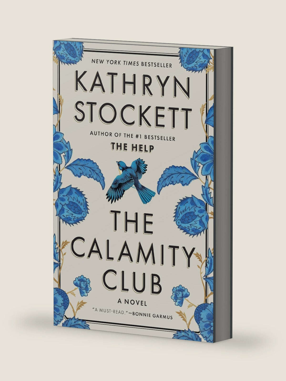 The Calamity Club: A Novel by Kathryn Stockett