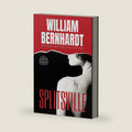 Splitsville (Splitsville Legal Thriller) by William Bernhardt