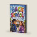 Back To School Inspirational Stories for Kids: Uplifting Tales to Build Confidence, Make Friends, Try New Things, and Have a Great School Year - First Day of School Gifts Ideas by Claire Joyfield