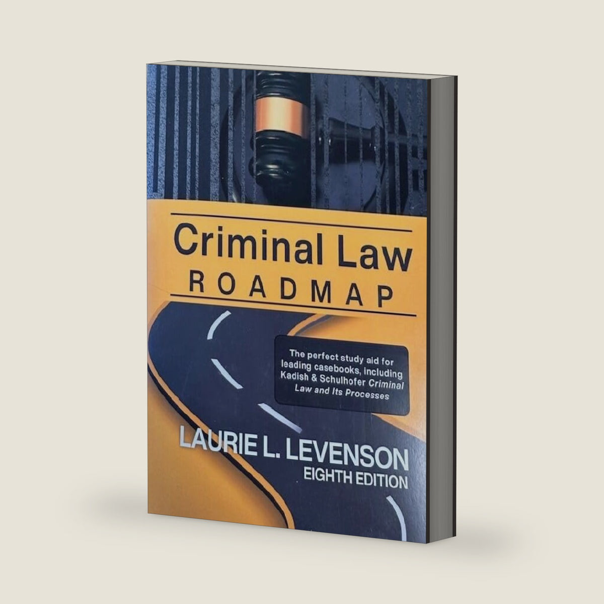 Criminal Law Roadmap by Laurie L. Levenson