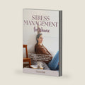 Stress Management for Women: Understanding Your Personal Stress Triggers, Managing the Various Stress Areas, Becoming Comfortable with Self-Care and Stress-Relief Techniques (Women's Topics) by Sarah Hale