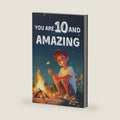 You Are 10 And Amazing! Inspiring Stories For 10 Year Old Boys: 15 Motivating Tales of Bravery, Kindness, Friendship and Integrity (You Are Amazing!) by Mary Allan