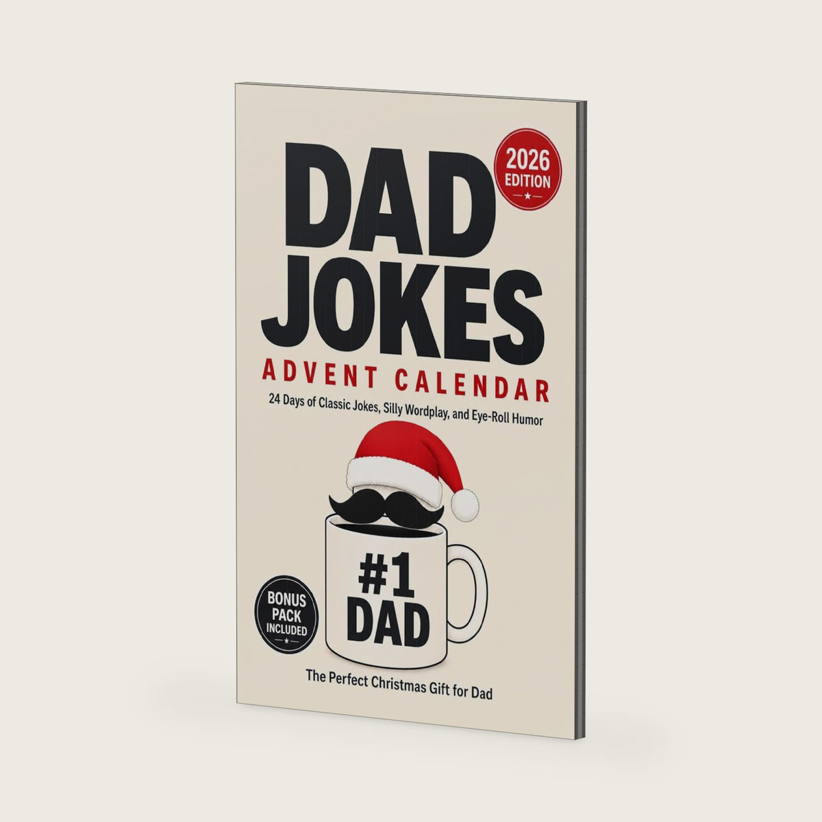 Dad Jokes Advent Calendar: 24 Days of Classic Jokes, Silly Wordplay, and Eye-Roll Humor (The Christmas Countdown Books) by Liesa Wald