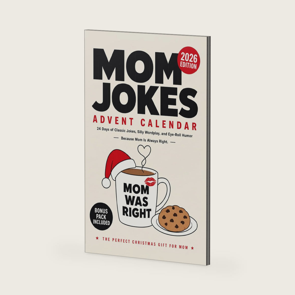 Mom Jokes Advent Calendar: 24 Days of Jokes Smarter Than Dad's (The Christmas Countdown Books) by Liesa Wald