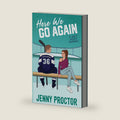 Here We Go Again: A Sweet Hockey Romance (Georgia Jaguars Hockey) by Jenny Proctor