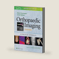 Orthopaedic Imaging: A Practical Approach by Adam Greenspan