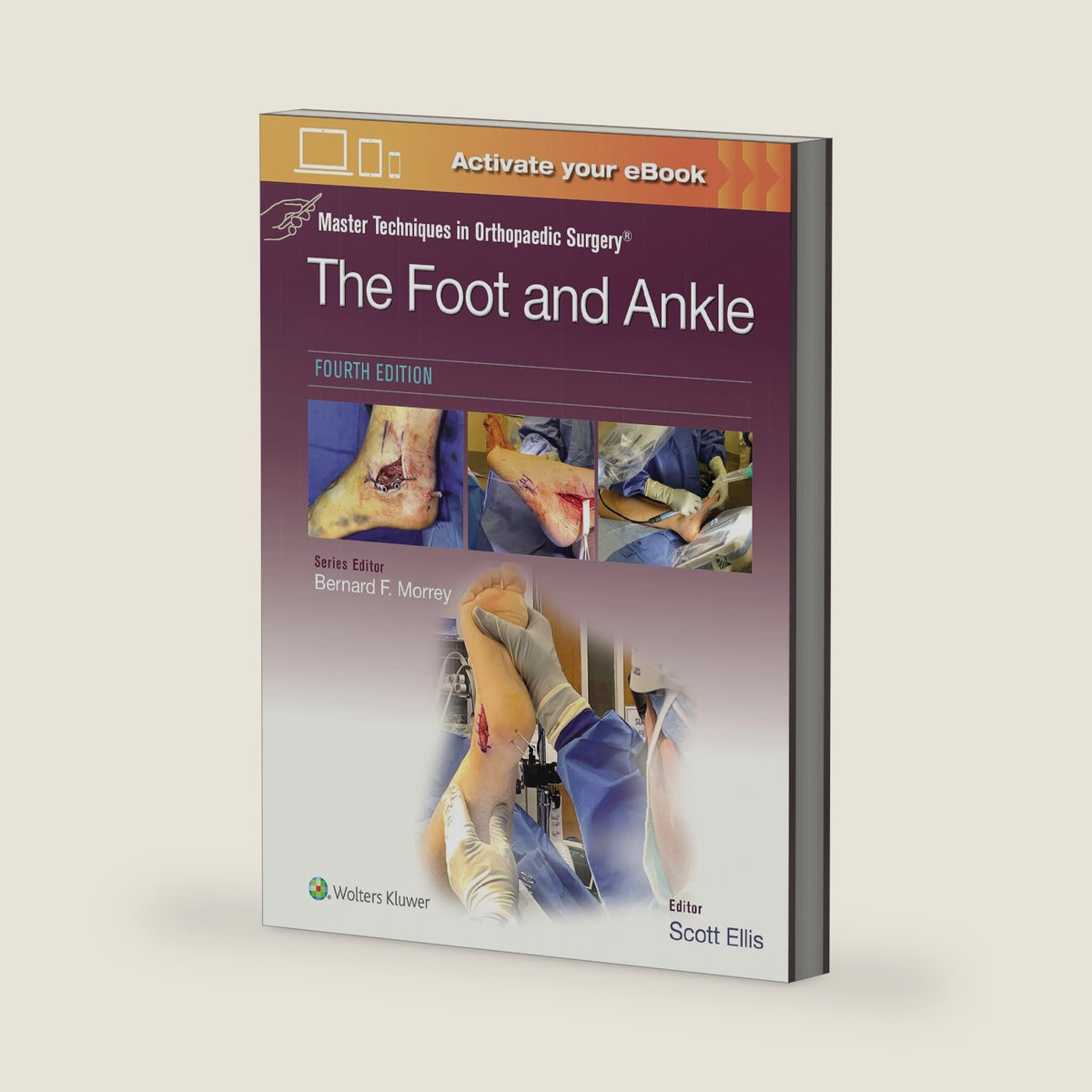 Master Techniques in Orthopaedic Surgery: The Foot and Ankle: Print + eBook with Multimedia by Scott Ellis MD