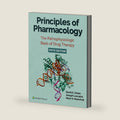 Principles of Pharmacology: The Pathophysiologic Basis of Drug Therapy by David Golan M.D.