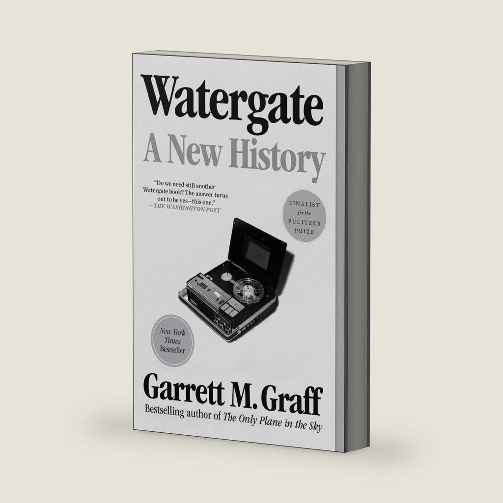 Watergate: A New History by Garrett M. Graff