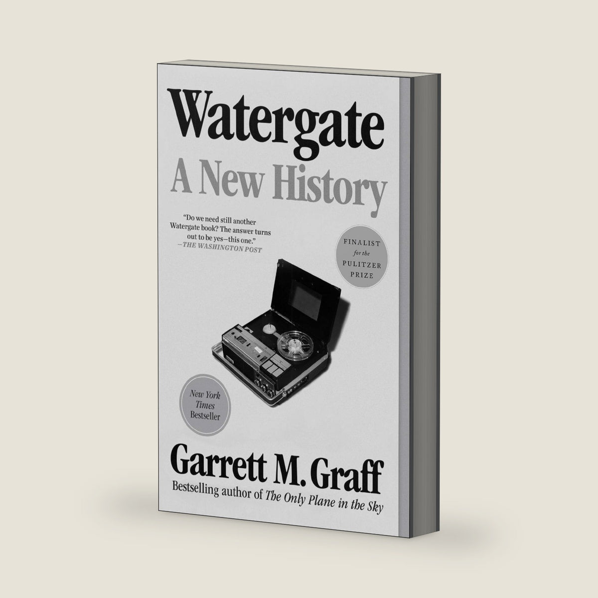 Watergate: A New History by Garrett M. Graff