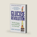 Glucose Revolution: The Life-Changing Power of Balancing Your Blood Sugar by Jessie Inchauspe