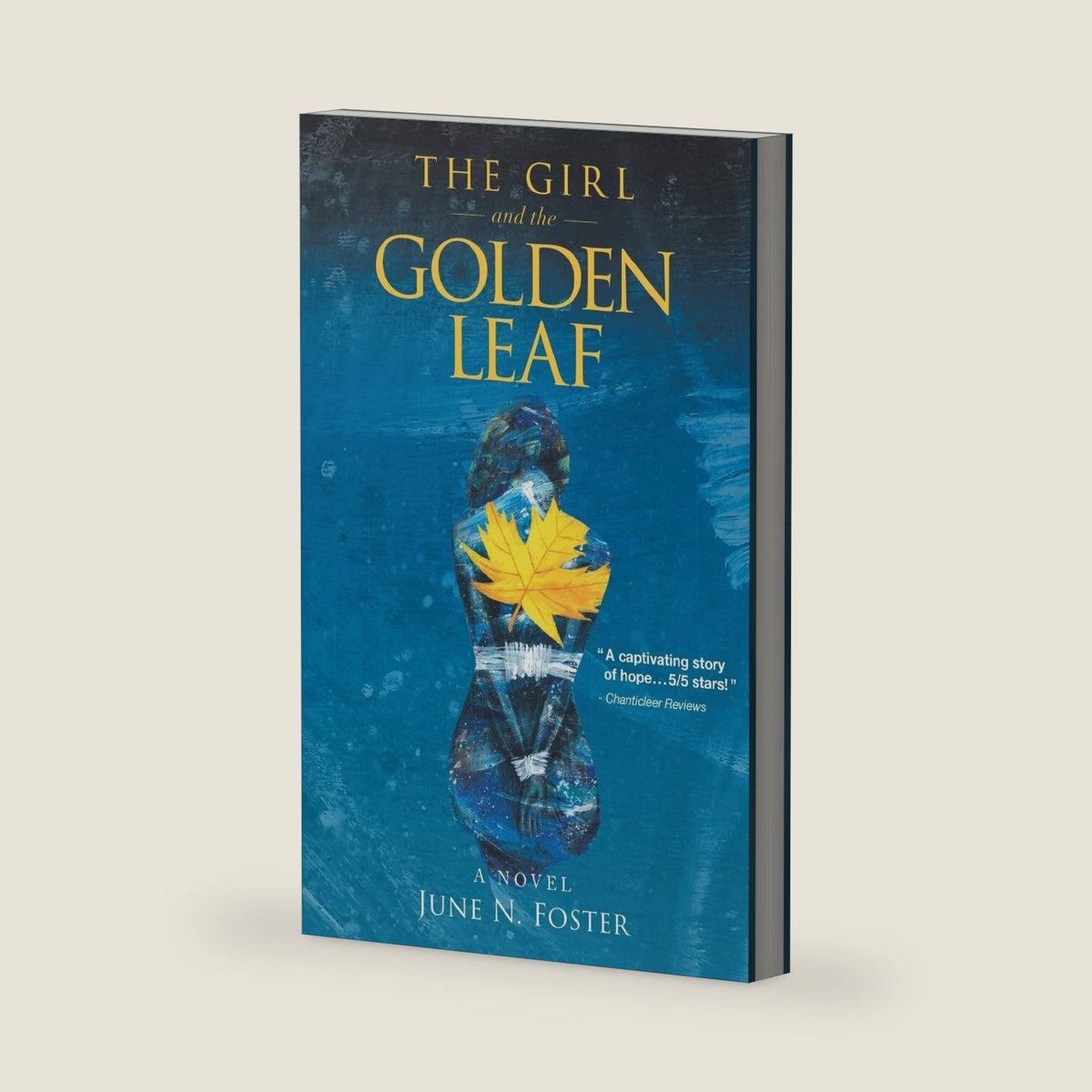 The Girl and the Golden Leaf by June N. Foster