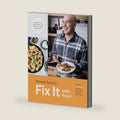 Fix It with Food: More Than 125 Recipes to Address Autoimmune Issues and Inflammation: A Cookbook by Michael Symon
